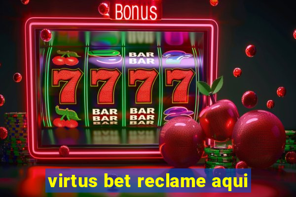 virtus bet reclame aqui